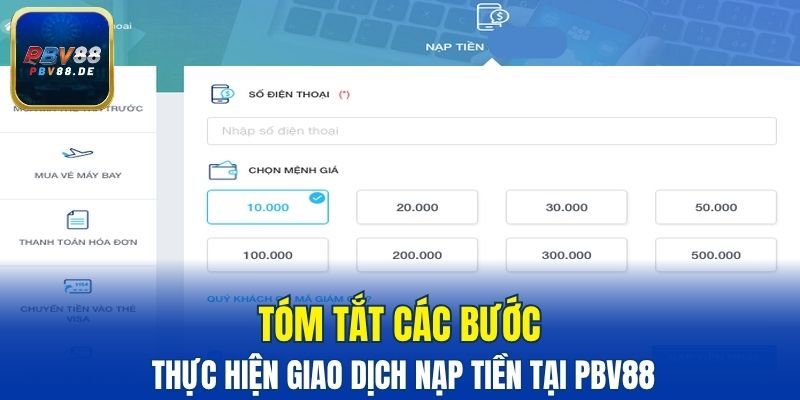 Tóm tắt các bước thực hiện giao dịch nạp tiền tại PBV88
